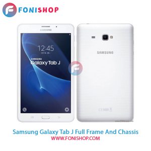 قاب و شاسی Samsung Galaxy Tab J