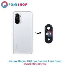 شیشه لنز دوربین Xiaomi Redmi K40 Pro