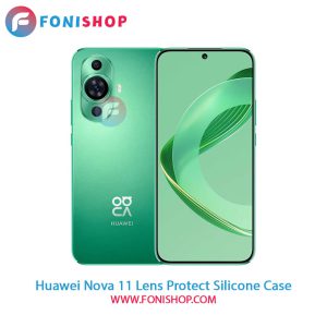 قاب سیلیکونی Huawei Nova 11 - محافظ لنزدار