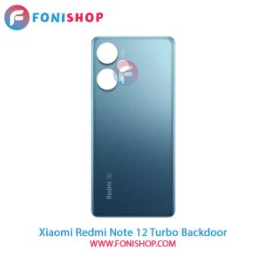 درب پشت Xiaomi Redmi Note 12 Turbo