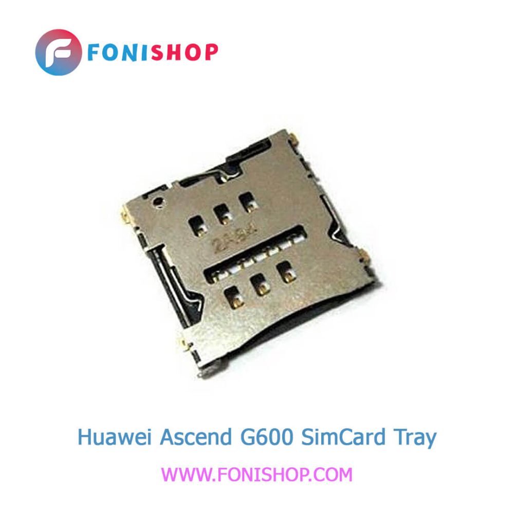 سوکت سیم کارت اصلی هوآوی Huawei Ascend G600
