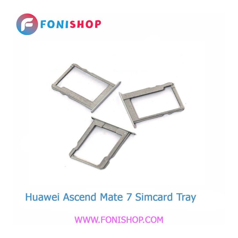 خشاب سیم کارت اصلی هوآوی Huawei Ascend Mate 7