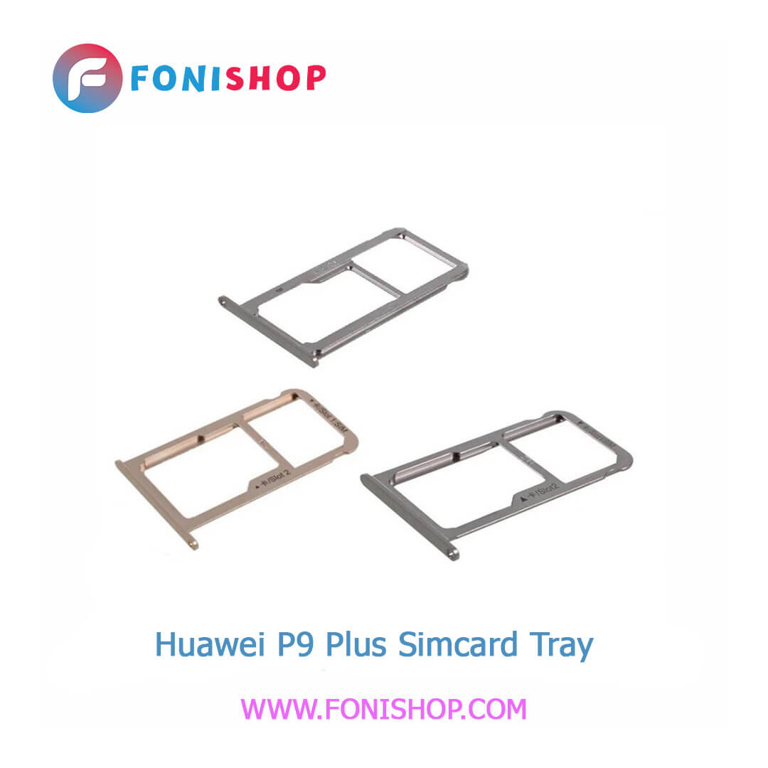 خشاب سیم کارت اصلی هوآوی Huawei P9 Plus