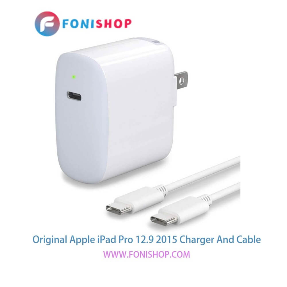 کابل شارژر ، آداپتور ( کلگی ، سری) اورجینال آیپد پرو 12.9 2015 / Apple iPad Pro 12.9 2015