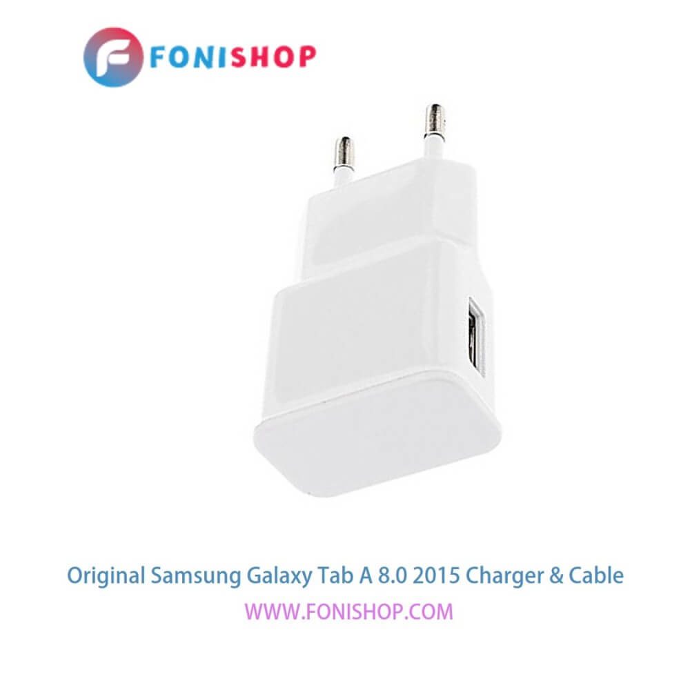 کابل شارژر ، آداپتور ( کلگی ، سری) اورجینال سامسونگ گلکسی تب ای 8.0 2015 / Samsung Galaxy Tab A 8.0 2015