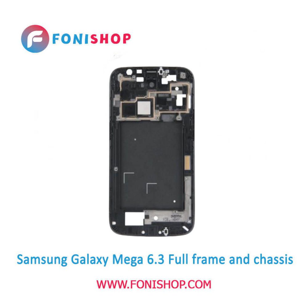قاب و شاسی کامل سامسونگ Samsung Galaxy Mega 6.3