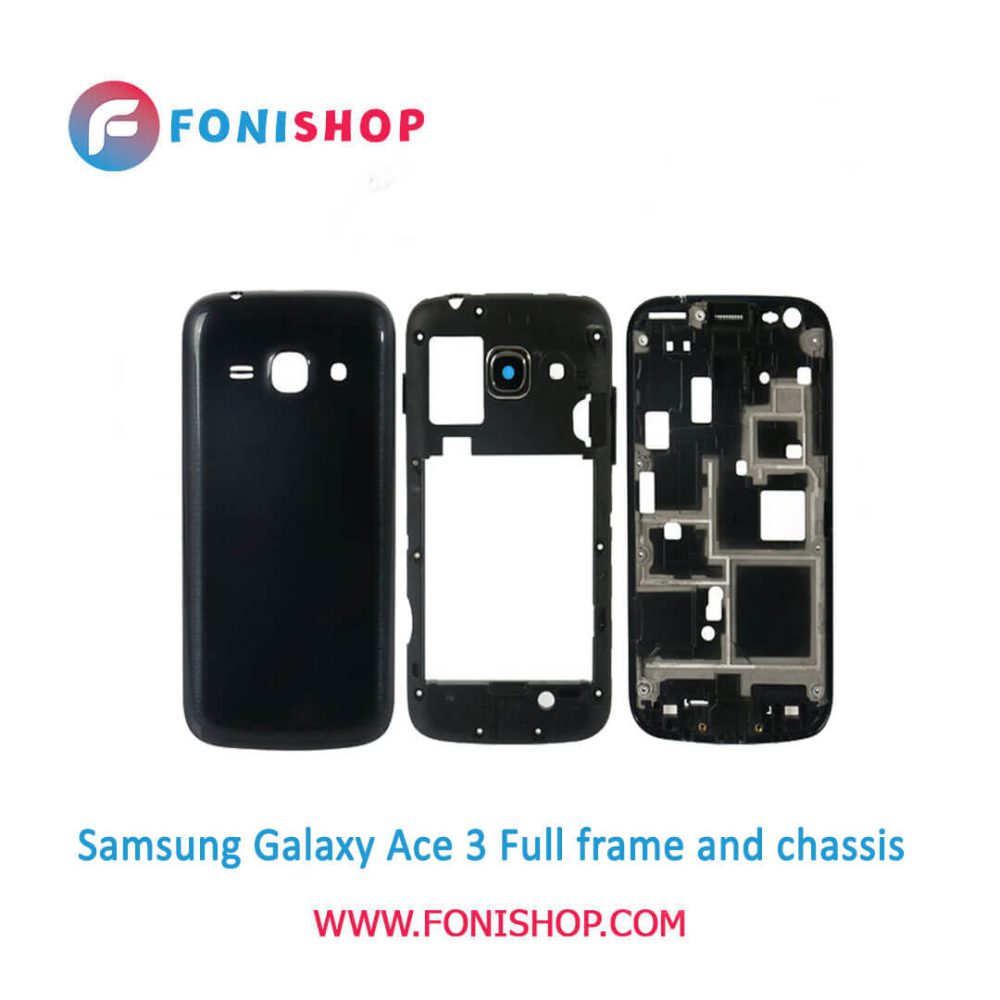 قاب و شاسی کامل سامسونگ Samsung Galaxy Ace 3-S7272