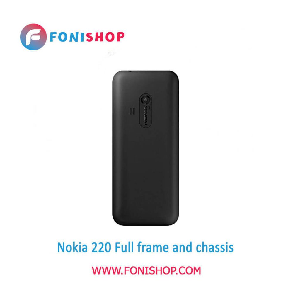 قاب و شاسی کامل نوکیا Nokia 220
