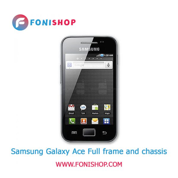 قاب و شاسی کامل Samsung galaxy Ace