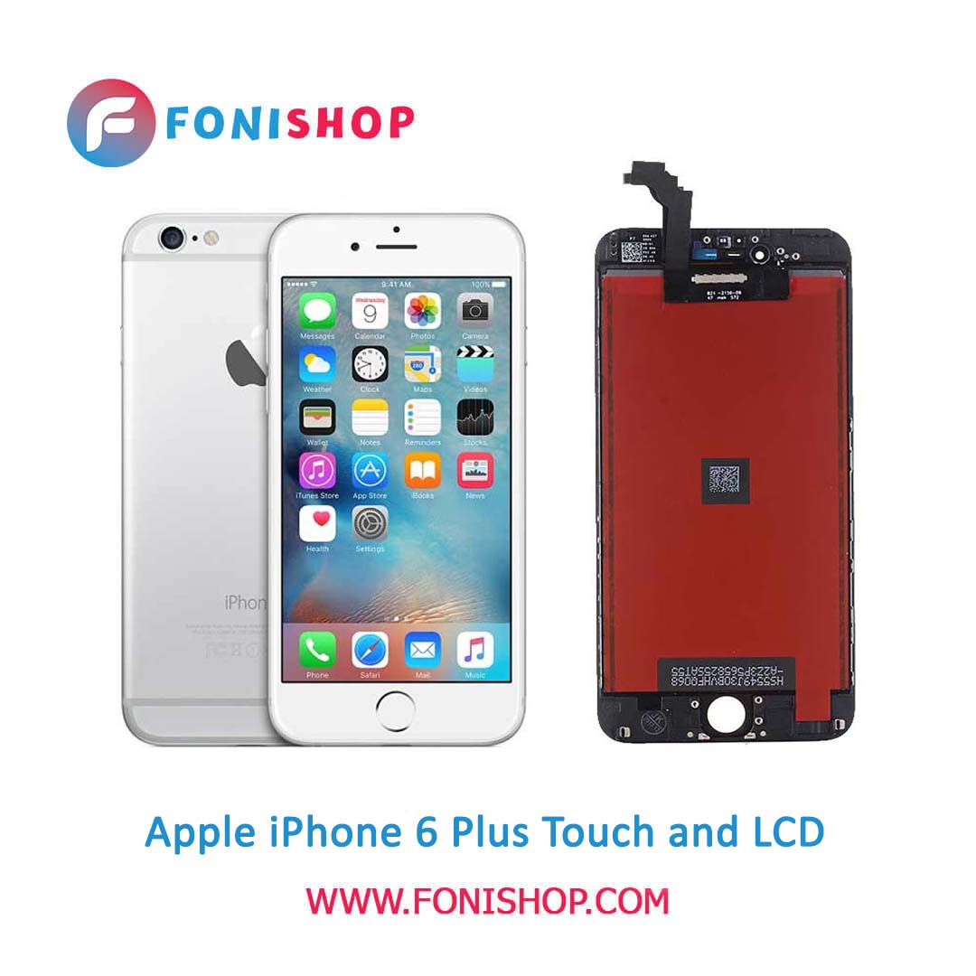 تاچ ال سی دی اورجینال گوشی اپل آیفون 6 پلاس / lcd Apple iPhone 6 Plus