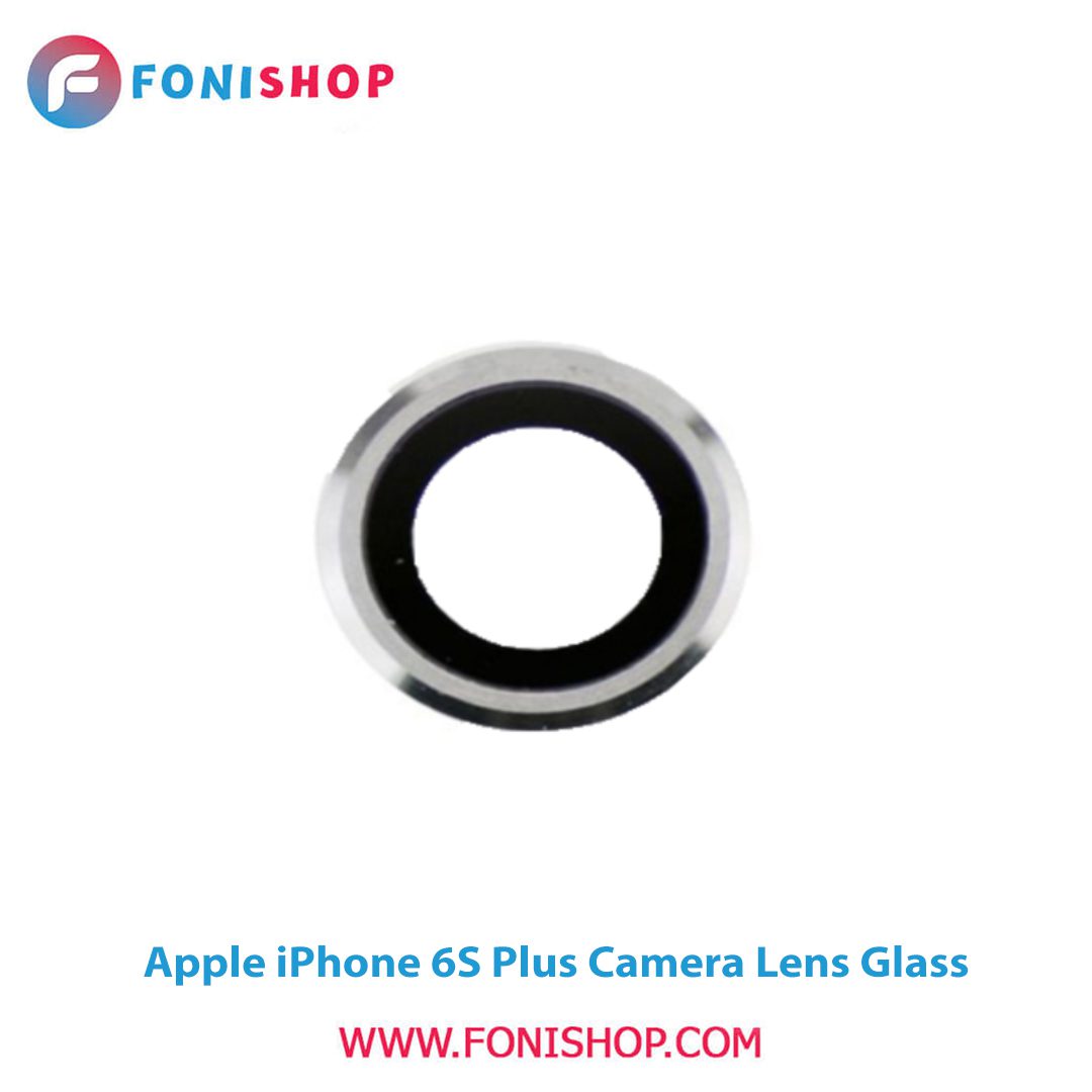 شیشه لنز دوربین گوشی آیفون Apple iPhone 6s Plus