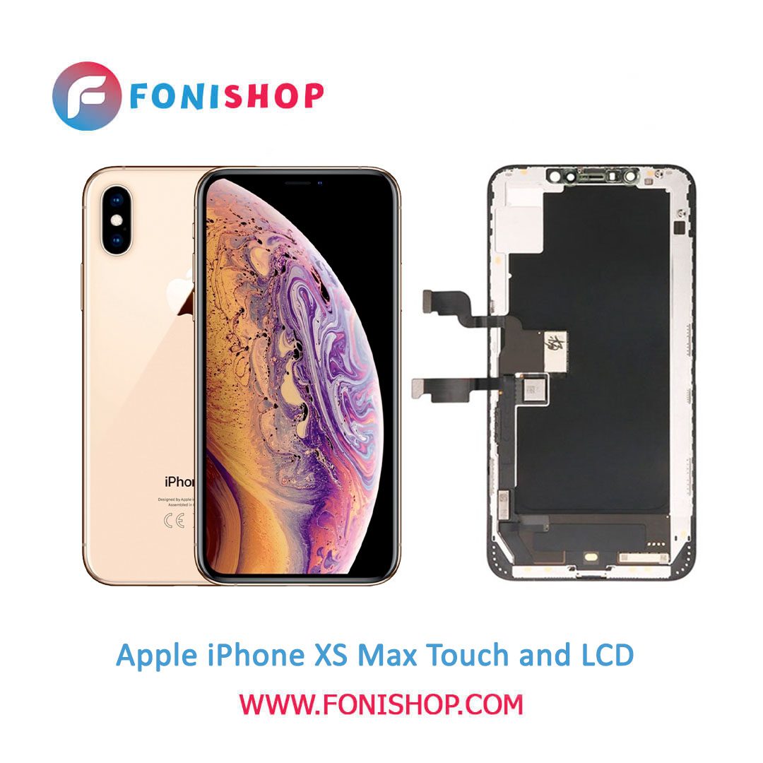 تاچ ال سی دی اورجینال گوشی اپل آیفون ایکس اس مکس / lcd Apple iPhone XS Max