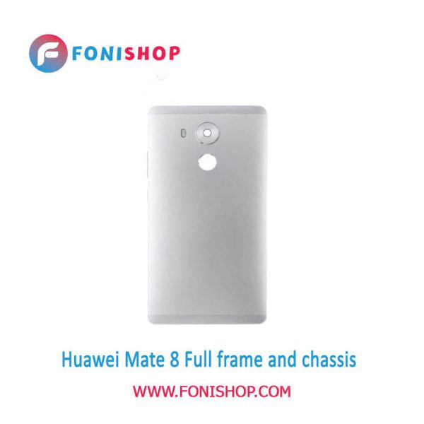 قاب و شاسی کامل هواوی Huawei Mate 8