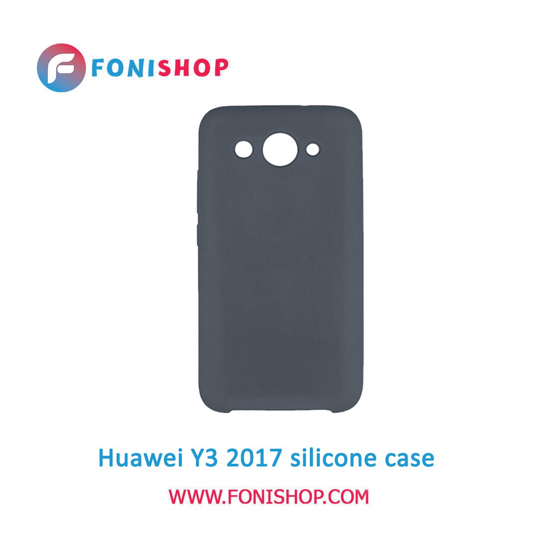 قاب سیلیکونی گوشی موبایل هواوی وای 3 Huawei Y3 2017