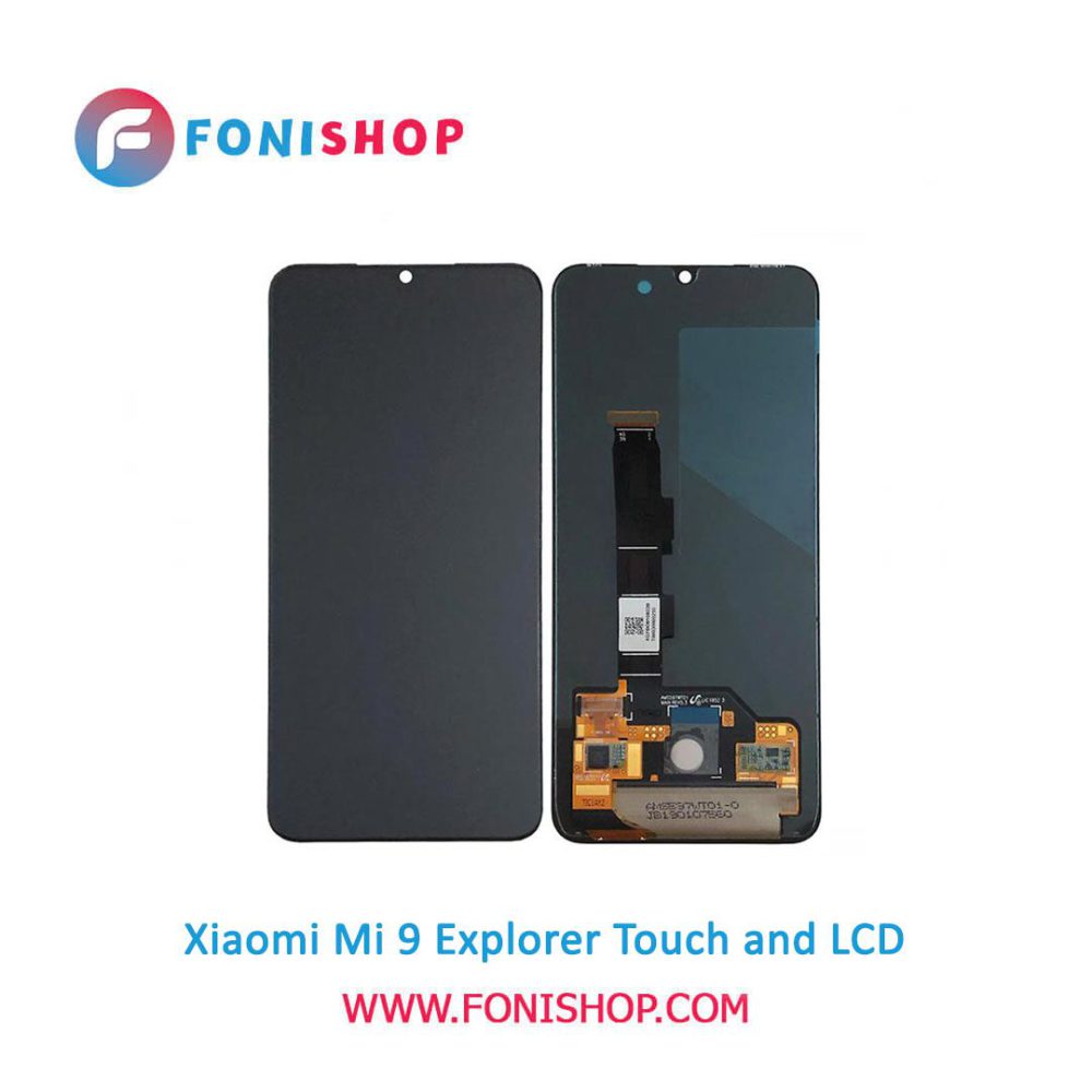 تاچ ال سی دی اورجینال گوشی شیائومی می 9 اکسپلورر / lcd Xiaomi Mi 9 Explorer