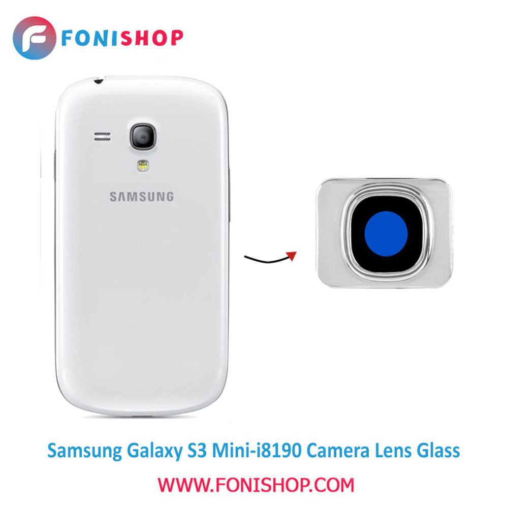 شیشه لنز دوربین گوشی سامسونگ Samsung Galaxy S3 Mini - i8190