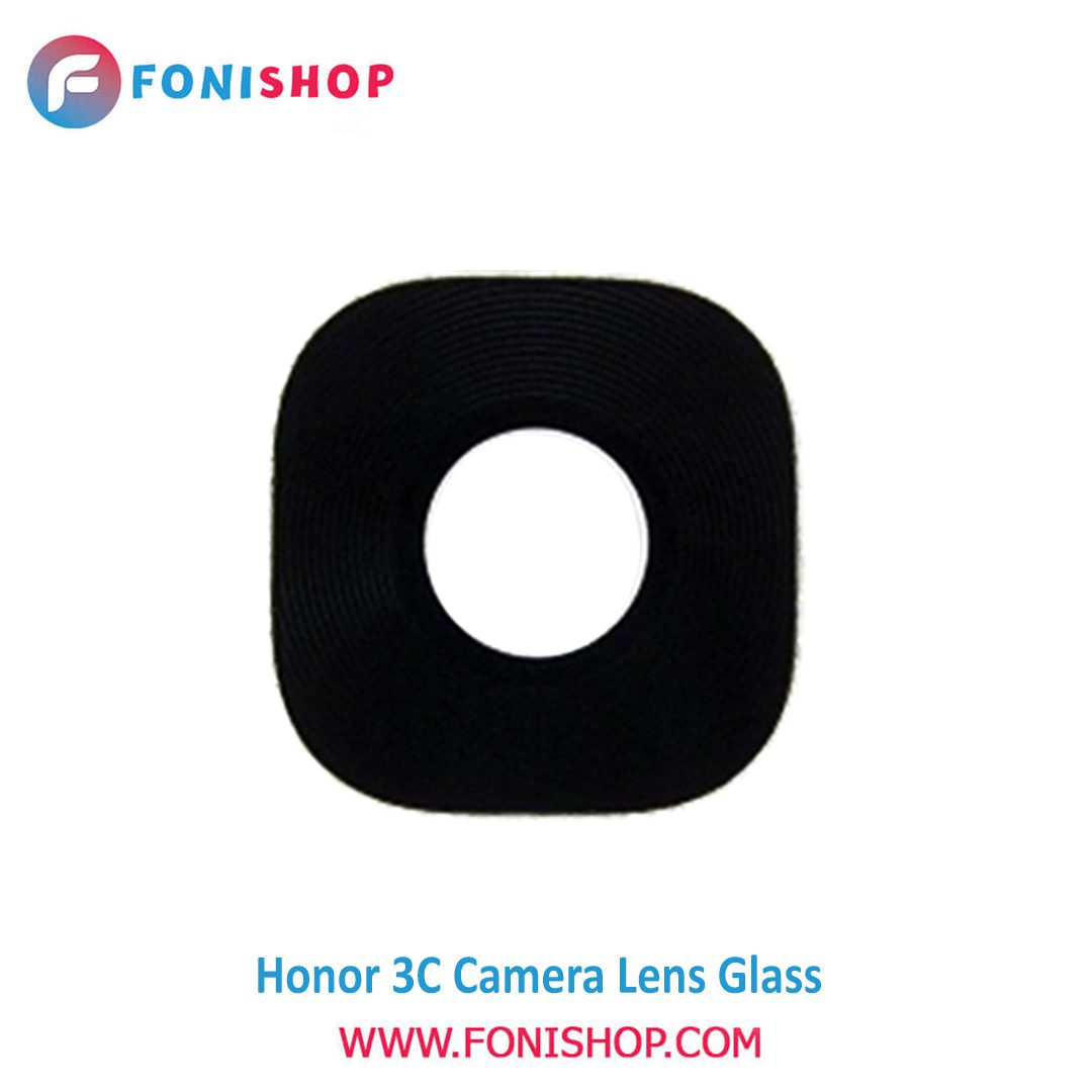 شیشه لنز دوربین گوشی هواوی هانر Huawei Honor 3C