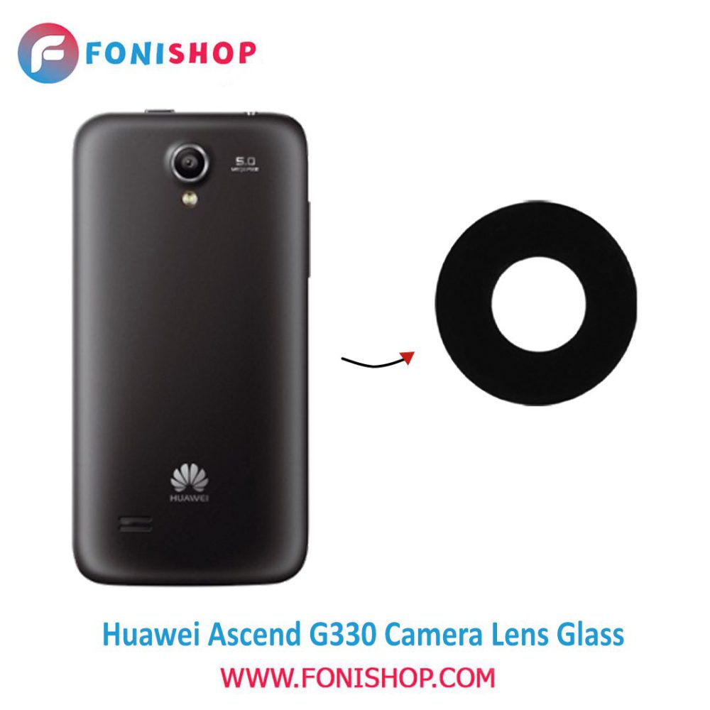شیشه لنز دوربین گوشی هواوی Huawei Ascend G330