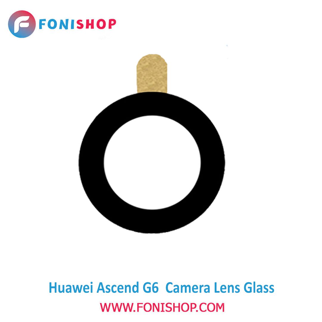 شیشه لنز دوربین گوشی هواوی Huawei Ascend G6