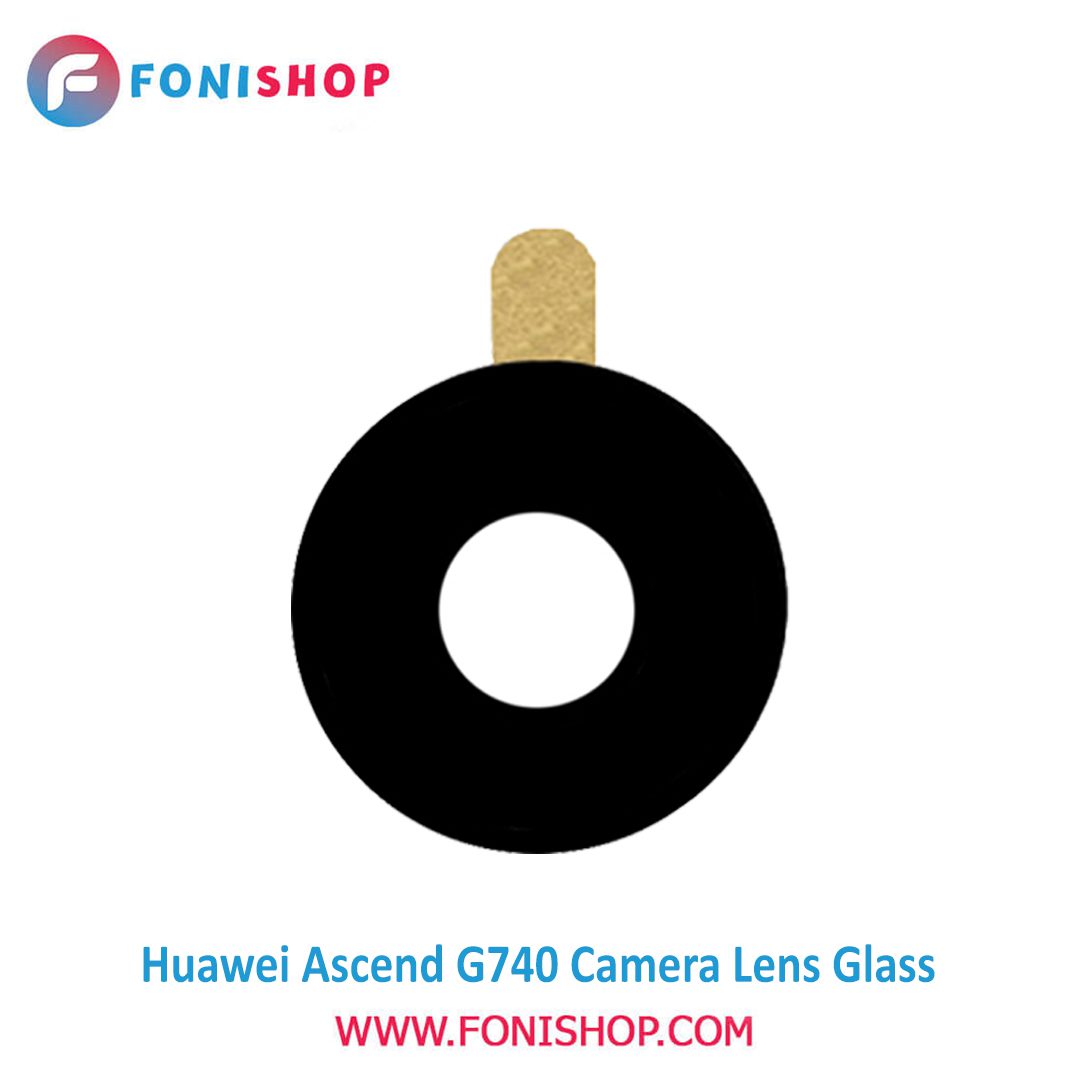 شیشه لنز دوربین گوشی هواوی Huawei Ascend G740