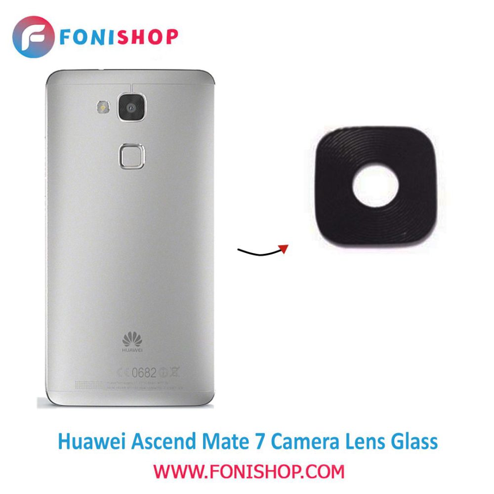 شیشه لنز دوربین گوشی هواوی Huawei Ascend Mate 7