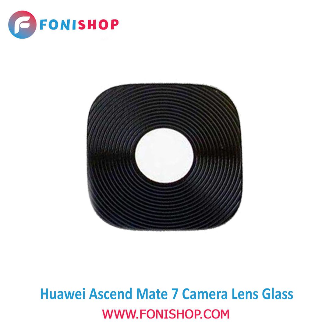 شیشه لنز دوربین گوشی هواوی Huawei Ascend Mate 7