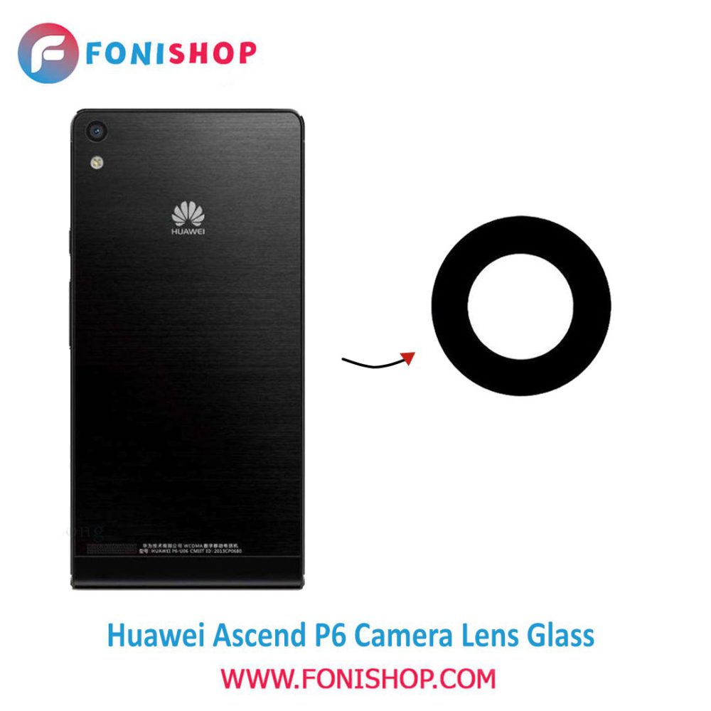 شیشه لنز دوربین گوشی هواوی Huawei Ascend P6