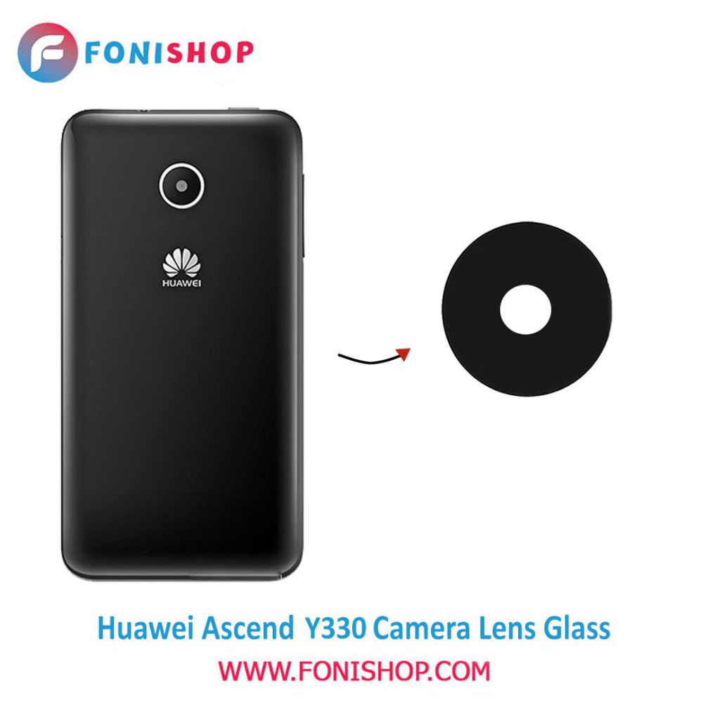شیشه لنز دوربین گوشی هواوی Huawei Ascend Y330