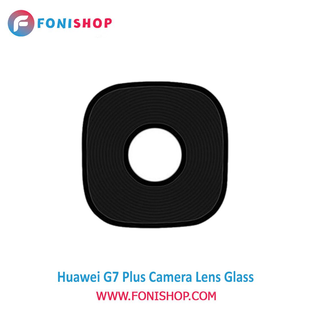 شیشه لنز دوربین گوشی هواوی Huawei G7 Plus