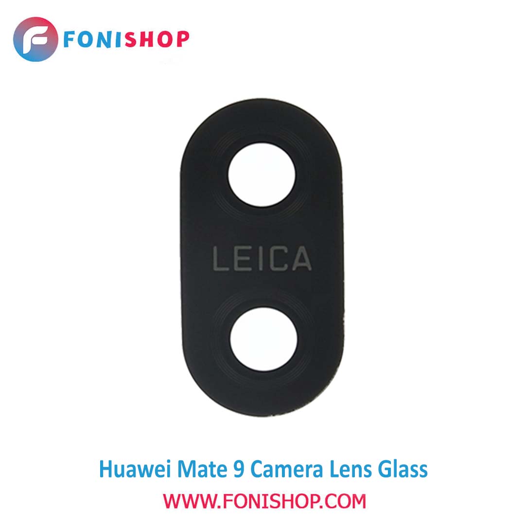 شیشه لنز دوربین گوشی هواوی Huawei Mate 9