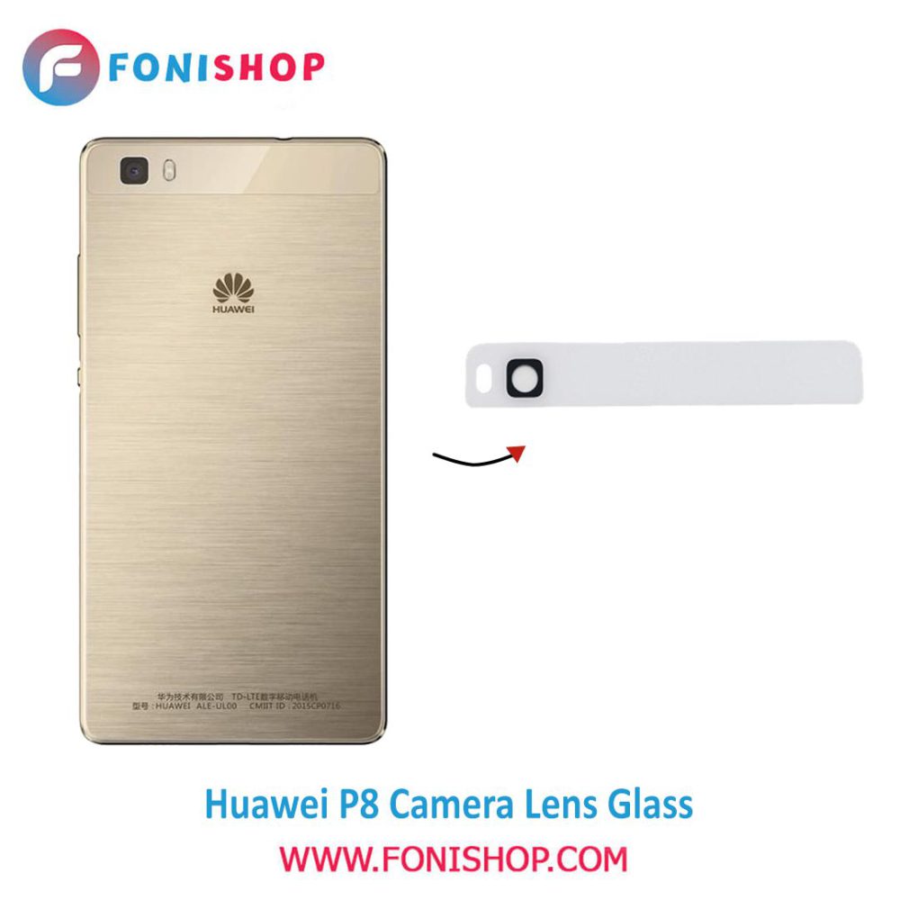 شیشه لنز دوربین گوشی هواوی Huawei P8