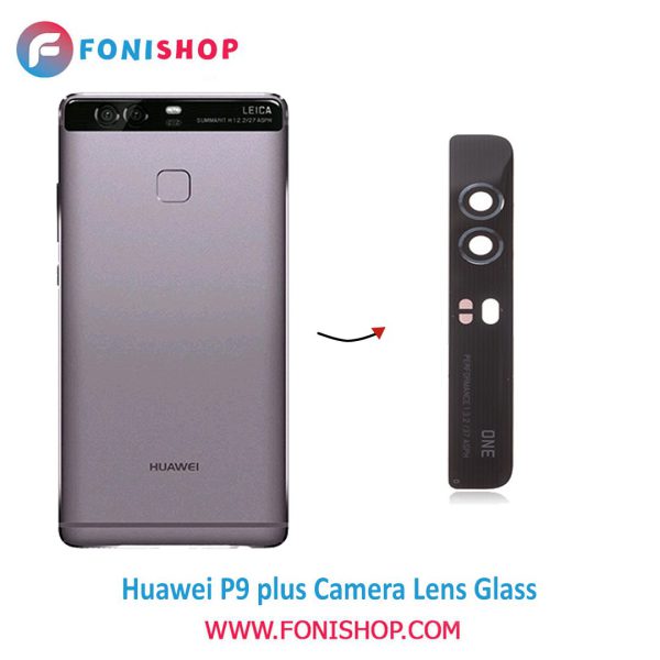 شیشه لنز دوربین گوشی هواوی Huawei P9 Plus