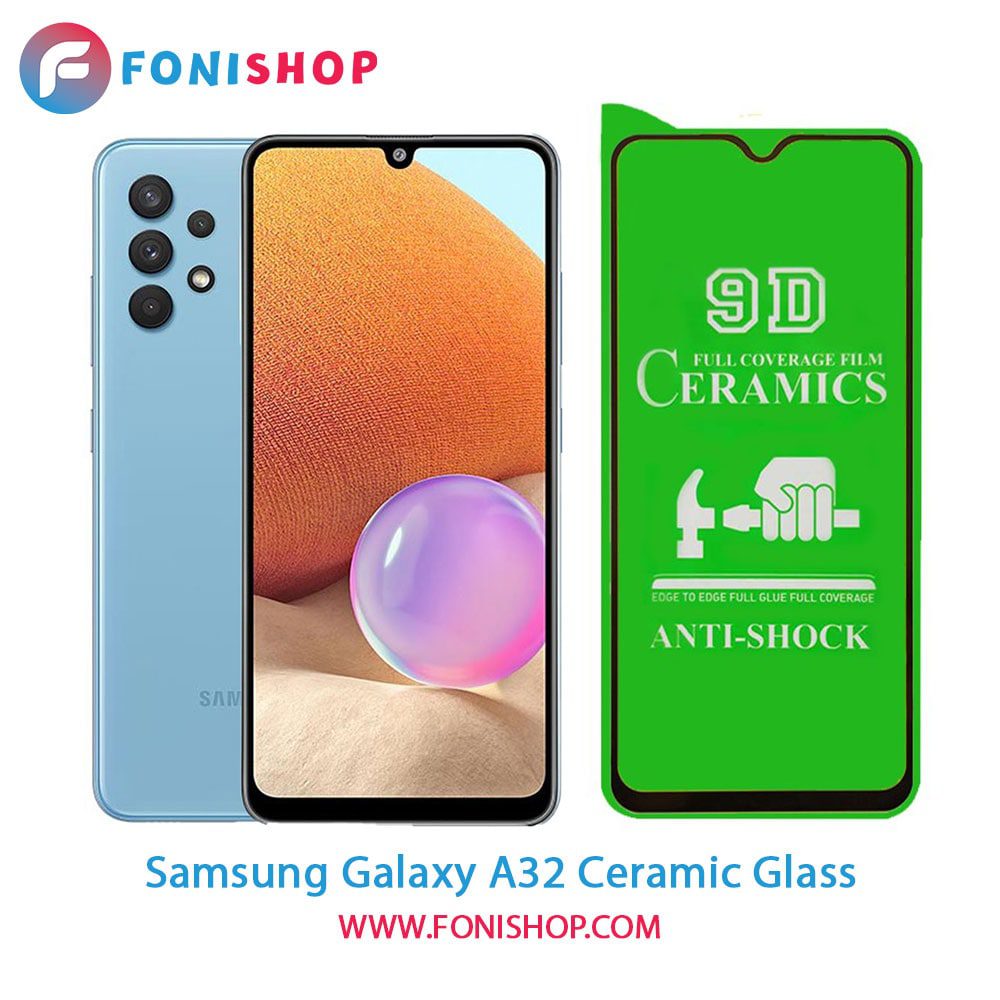 گلس محافظ صفحه نمایش سرامیکی سامسونگ Samsung Galaxy A32