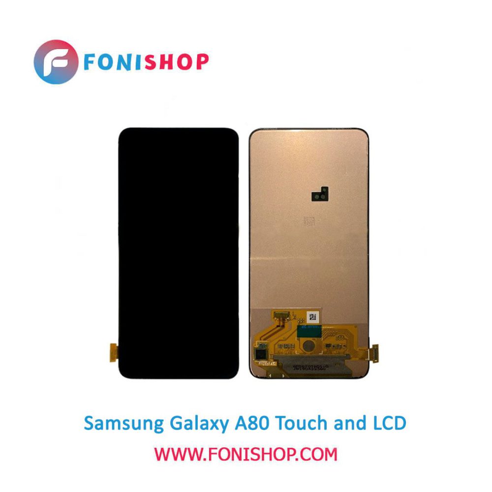 تاچ ال سی دی اورجینال گوشی سامسونگ گلکسی آ 80 / lcd Samsung Galaxy A80