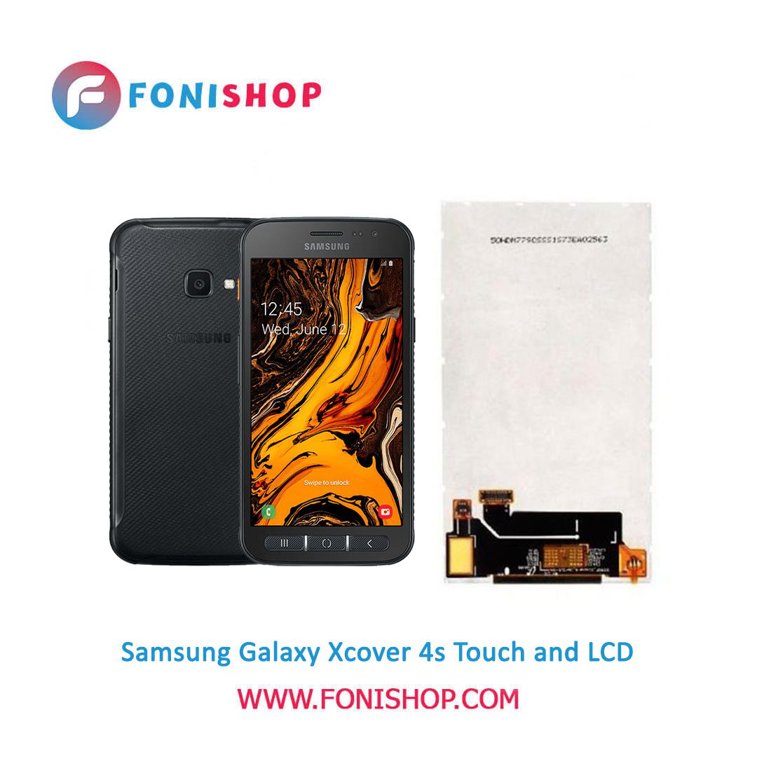 تاچ ال سی دی اورجینال گوشی سامسونگ گلکسی ایکس کاور 4 اس / lcd Samsung Galaxy Xcover 4s