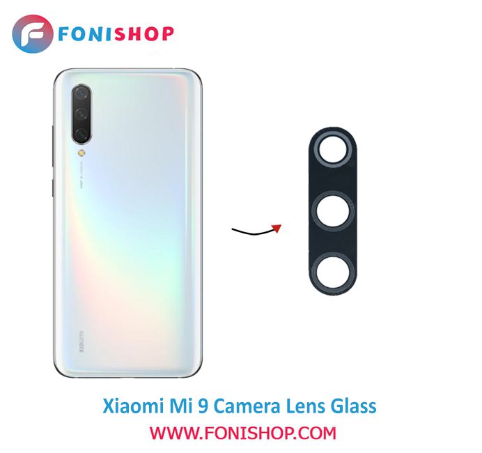 شیشه لنز دوربین گوشی شیائومی Xiaomi Mi 9