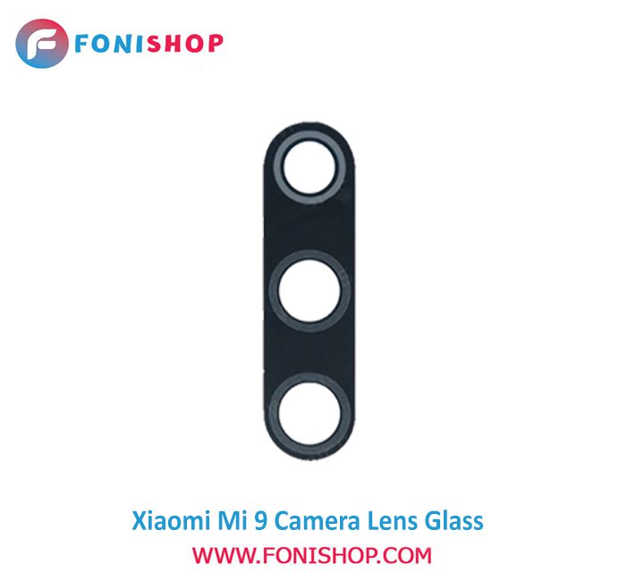 شیشه لنز دوربین گوشی شیائومی Xiaomi Mi 9