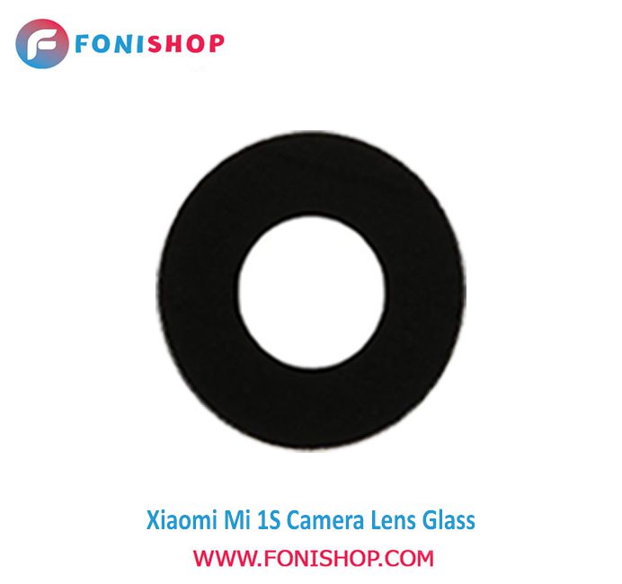شیشه لنز دوربین گوشی شیائومی Xiaomi Mi 1S