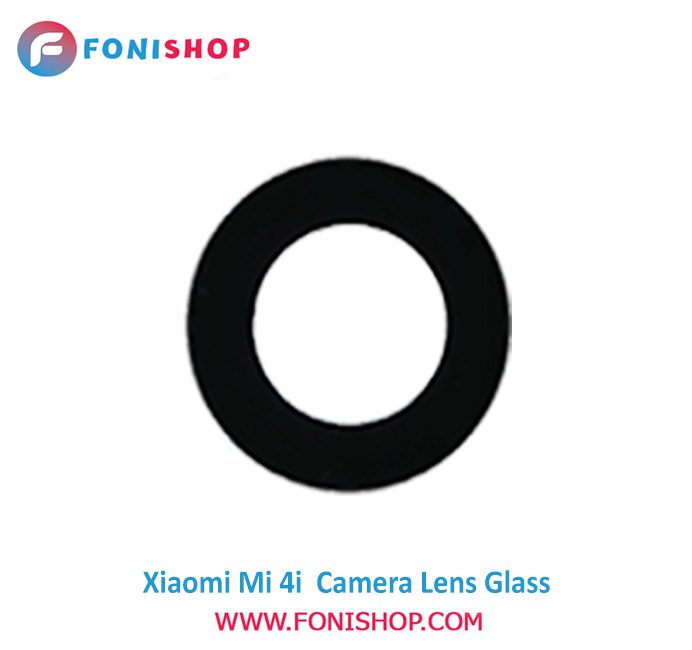 شیشه لنز دوربین گوشی شیائومی Xiaomi Mi 4i