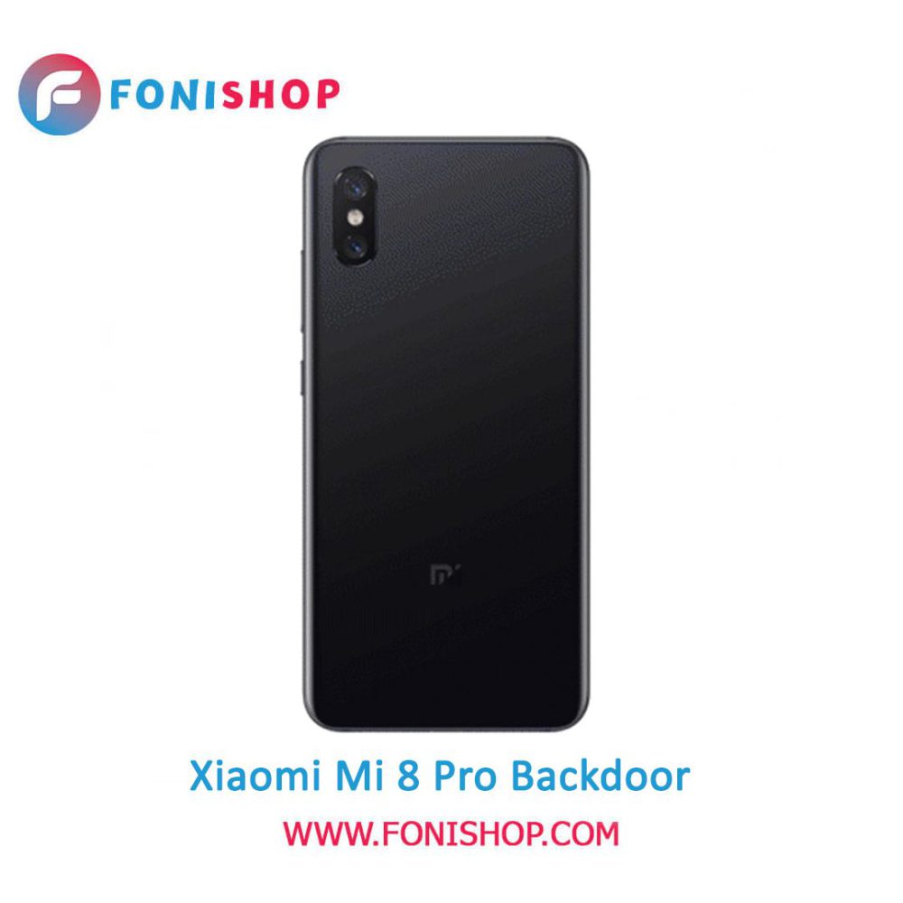 خرید درب پشت گوشی شیائومی می 8 پرو / Xiaomi Mi 8 Pro