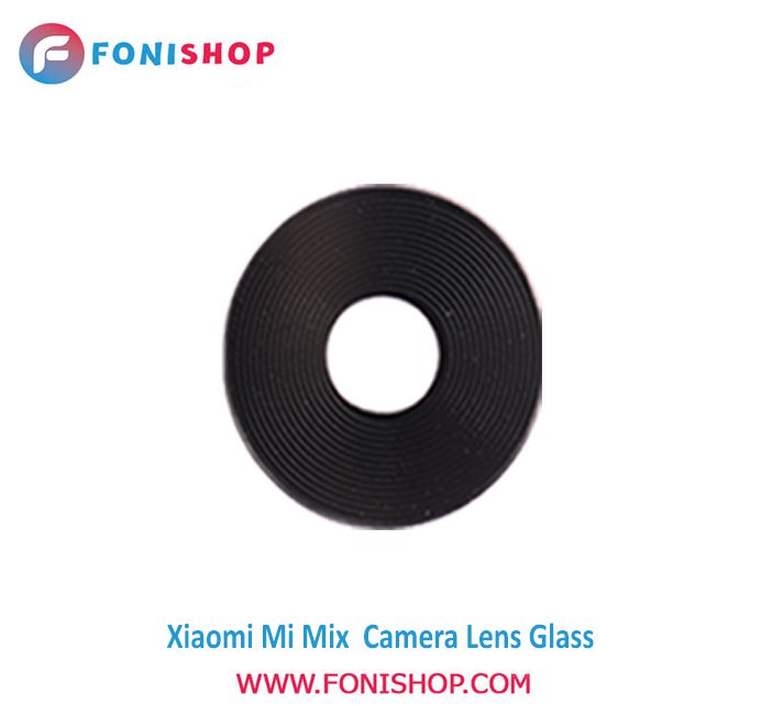 شیشه لنز دوربین گوشی شیائومی Xiaomi Mi Mix