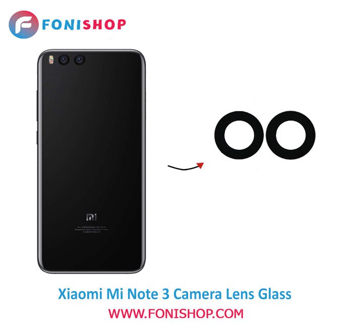 شیشه لنز دوربین گوشی شیائومی Xiaomi Mi Note 3