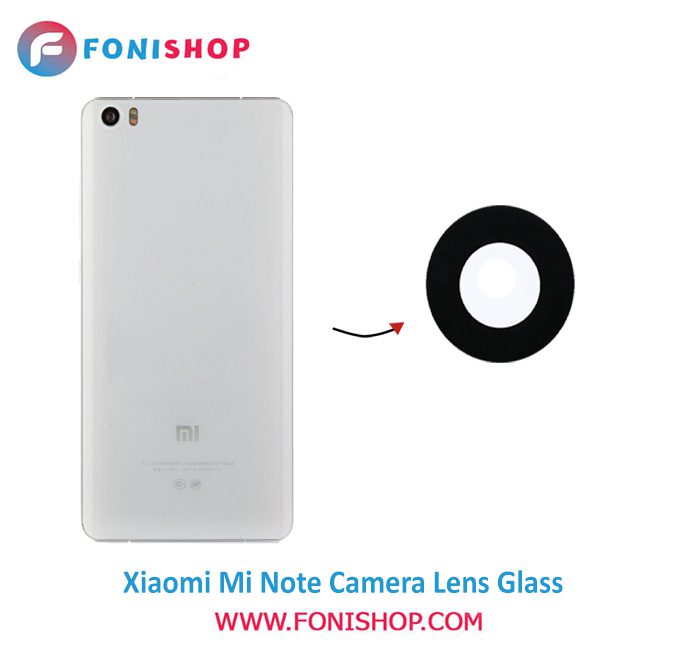 شیشه لنز دوربین گوشی شیائومی Xiaomi Mi Note