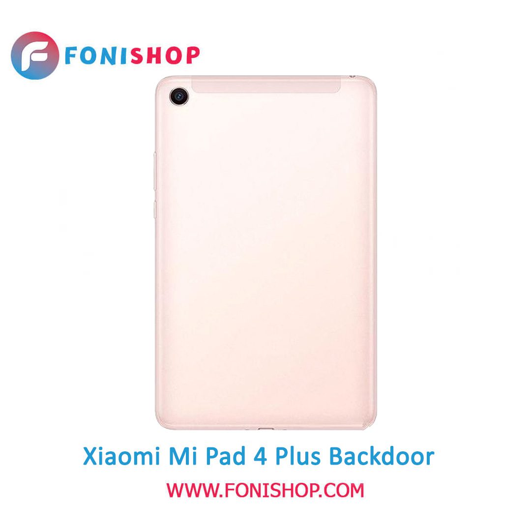 خرید درب پشت تبلت شیائومی می پد 4 پلاس / Xiaomi Mi Pad 4 Plus