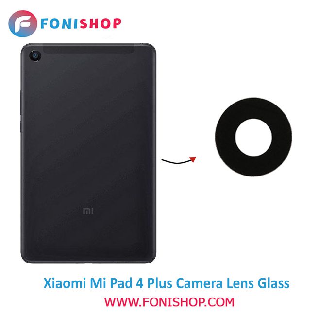 شیشه لنز دوربین گوشی شیائومی Xiaomi Mi Pad 4 Plus