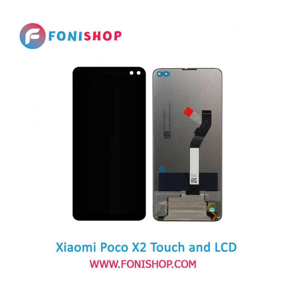تاچ ال سی دی اورجینال گوشی شیائومی پوکو ایکس 2 / lcd Xiaomi Poco X2