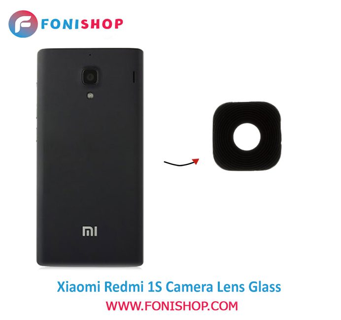 شیشه لنز دوربین گوشی شیائومی Xiaomi Redmi 1S