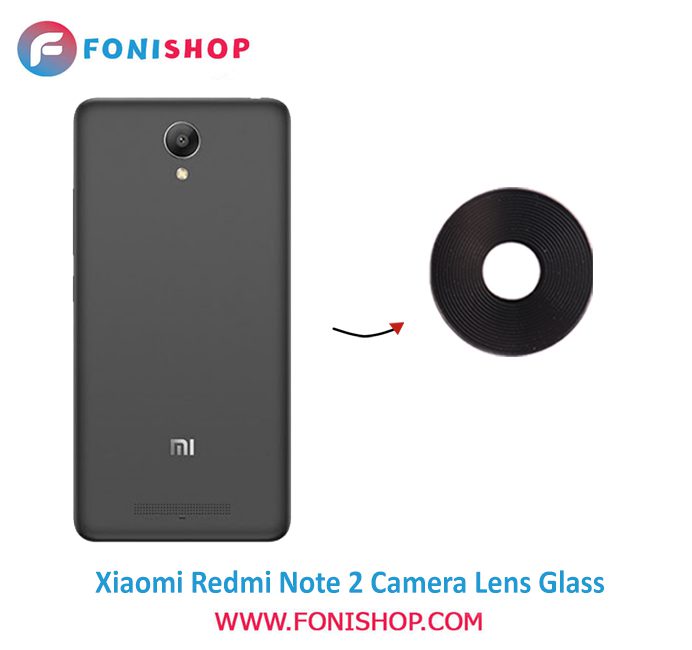 شیشه لنز دوربین گوشی شیائومی Xiaomi Redmi Note 2
