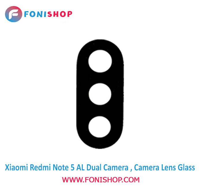 شیشه لنز دوربین گوشی شیائومی Redmi Note 5 AL Dual Camera