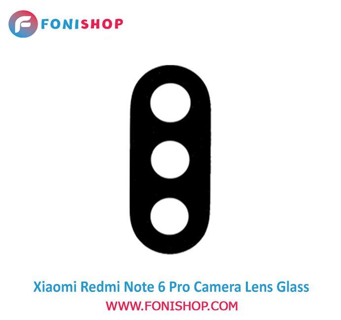 شیشه لنز دوربین گوشی شیائومی Xiaomi Redmi Note 6 Pro